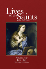 Butler's ORIGINAL Lives of the Saints - Vol. 4 June/July